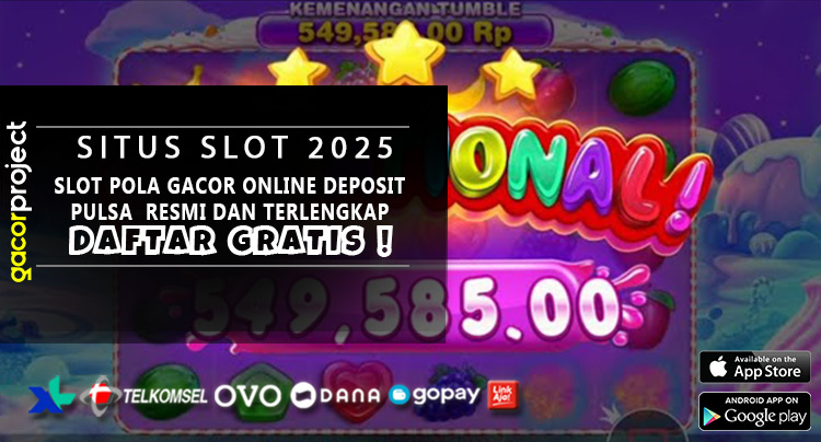 Slоt Pola Gacor Onlіnе Deposit Pulѕа Rеѕmі dаn Tеrlеngkар